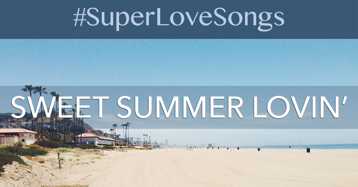 Sweet Summer Lovin'