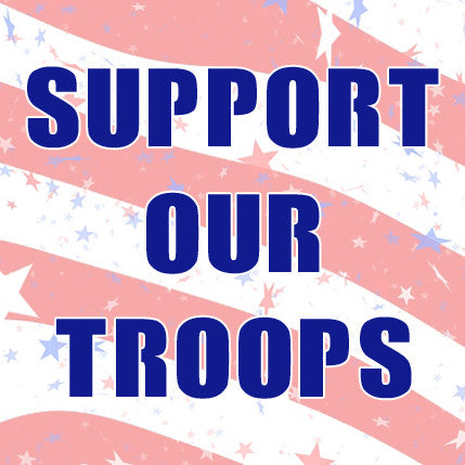 SUPPORT OUR TROOPS